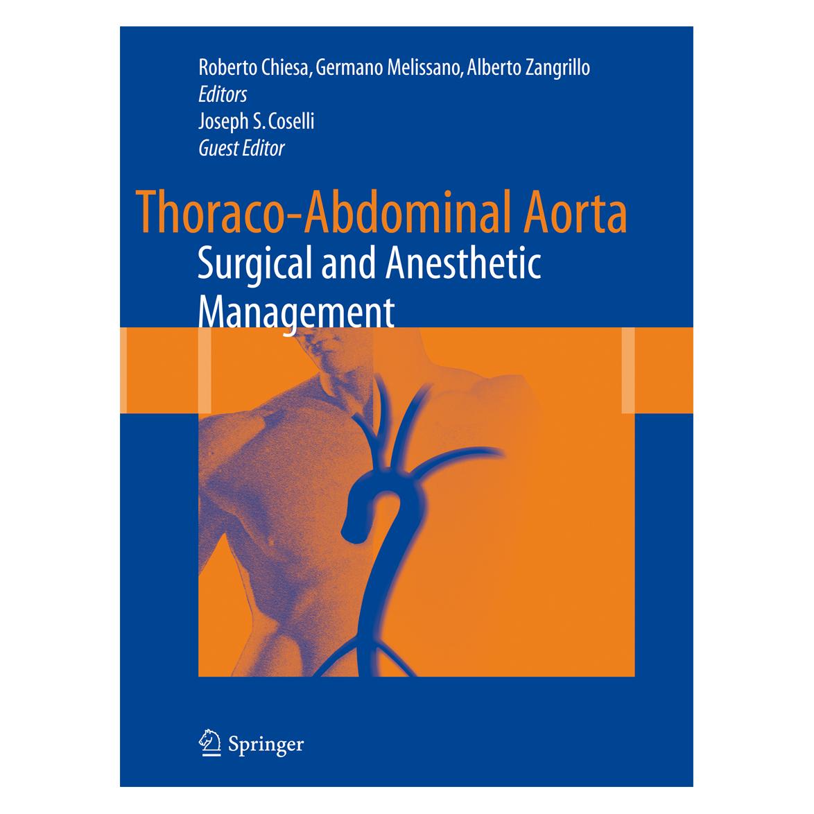 Springer Thoraco-Abdominal Aorta (Englisch, Hardcover, Alberto Zangrillo, Germano Melissano, Roberto Chiesa) (9788847018563)