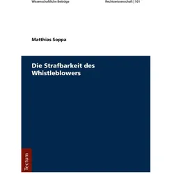 Soppa:Die Strafbarkeit des Whistleblowe, Fachbücher von Matthias Soppa