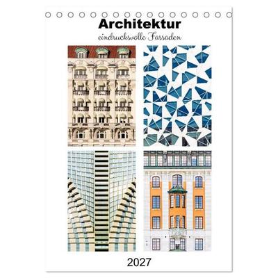Architektur. eindrucksvolle Fassaden (Tischkalender 2027 DIN A5 hoch), CALVENDO Monatskalender