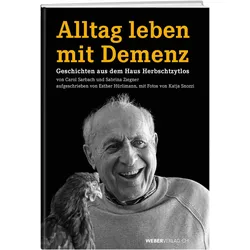 Alltag leben mit Demenz, Biografien von Katja Snozzi, Ester Hürlimann