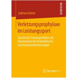 Verletzungsprophylaxe im Leistungssport, Fachbücher von Sabrina Erdrich