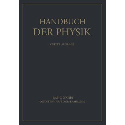 Quantenhafte Ausstrahlung, Taschenbuch von W. de Groot,R. Ladenburg,W. Noddack,F.M. Penning,P. Pringsheim, Springer Berlin, 978-3-642-98628-4