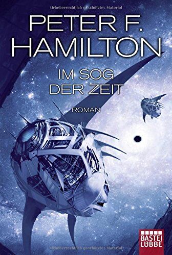 Hamilton, Peter F. - Im Sog der Zeit: Roman (Das dunkle Universum - Void-Trilogie, Band 3) - Preis vom 05.10.2026 03:47:11 h