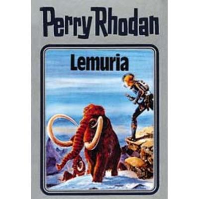 Lemuria, Gebundene Ausgabe von Voltz,Scheer,Ewers u. a., Pabel-Moewig, 978-3-8118-2043-2