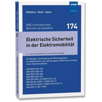 Elektrische Sicherheit in der Elektromobilität, Taschenbuch von Wolfgang Hofheinz,Dennis Haub,Michael Zeyen, Vde Verlag, 978-3-8007-5284-3