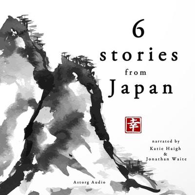 6 famous Japanese stories - Folktale, Audio, 9782821107182