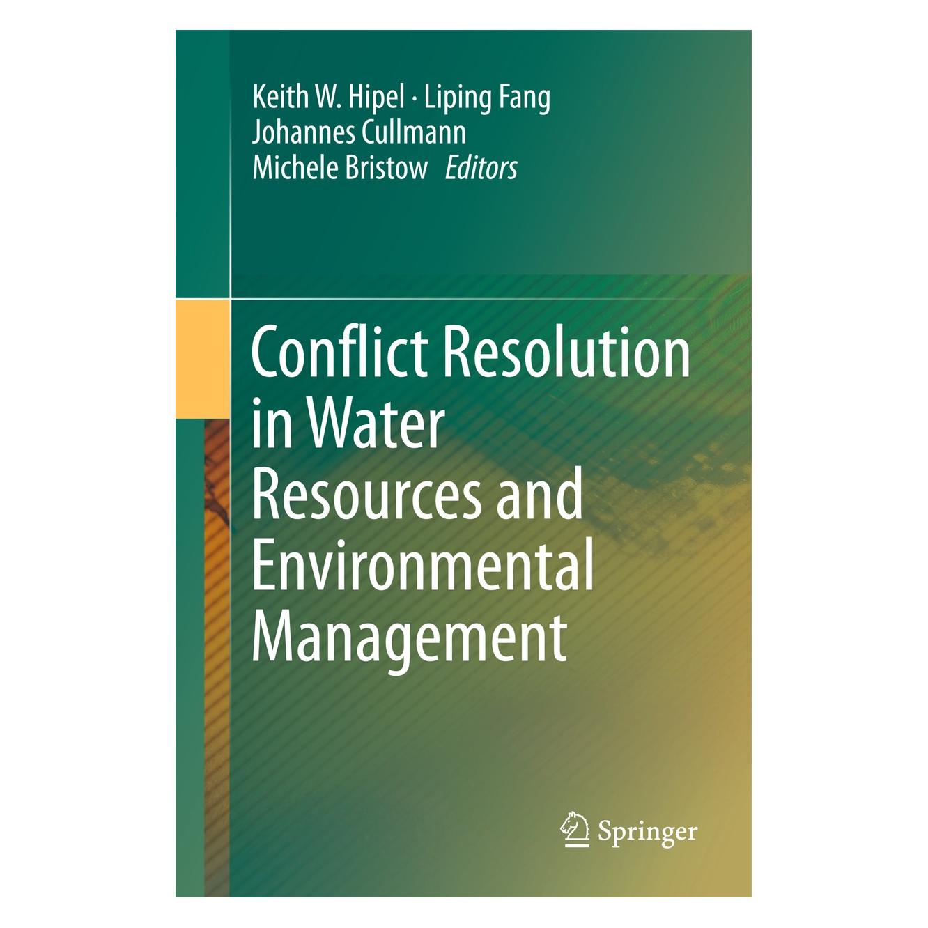 Springer Conflict Resolution in Water Resources (Englisch, Hardcover, Johannes Cullmann, Keith W. Hipel, Liping Fang, Michele Bristow) (9783319142142)