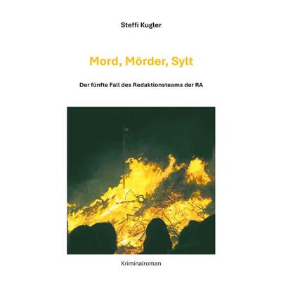 Mord, Mörder, Sylt, Taschenbuch von Steffi Kugler, BoD – Books on Demand, 978-3-8192-3033-2