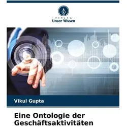 Eine Ontologie der Geschäftsaktivitäten, Fachbücher von Vikul Gupta