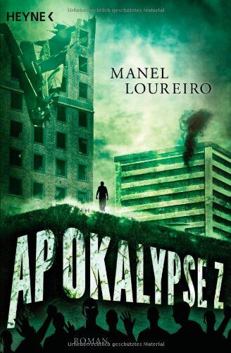 Manel Loureiro - Apokalypse Z: Roman - Preis vom 09.10.2026 07:28:09 h