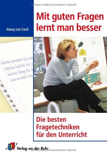 Cecil, Nancy Lee - Mit guten Fragen lernt man besser: Die besten Fragetechniken für den Unterricht - Preis vom 09.10.2026 07:28:09 h
