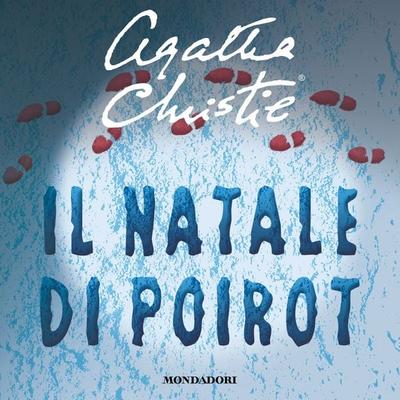 Il Natale di Poirot - Agatha Christie, Audio, 9788852154010