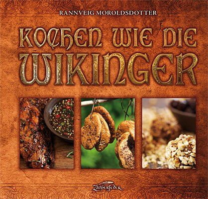 Rannveig Moroldsdotter - Kochen wie die Wikinger - Preis vom 30.09.2026 22:30:23 h