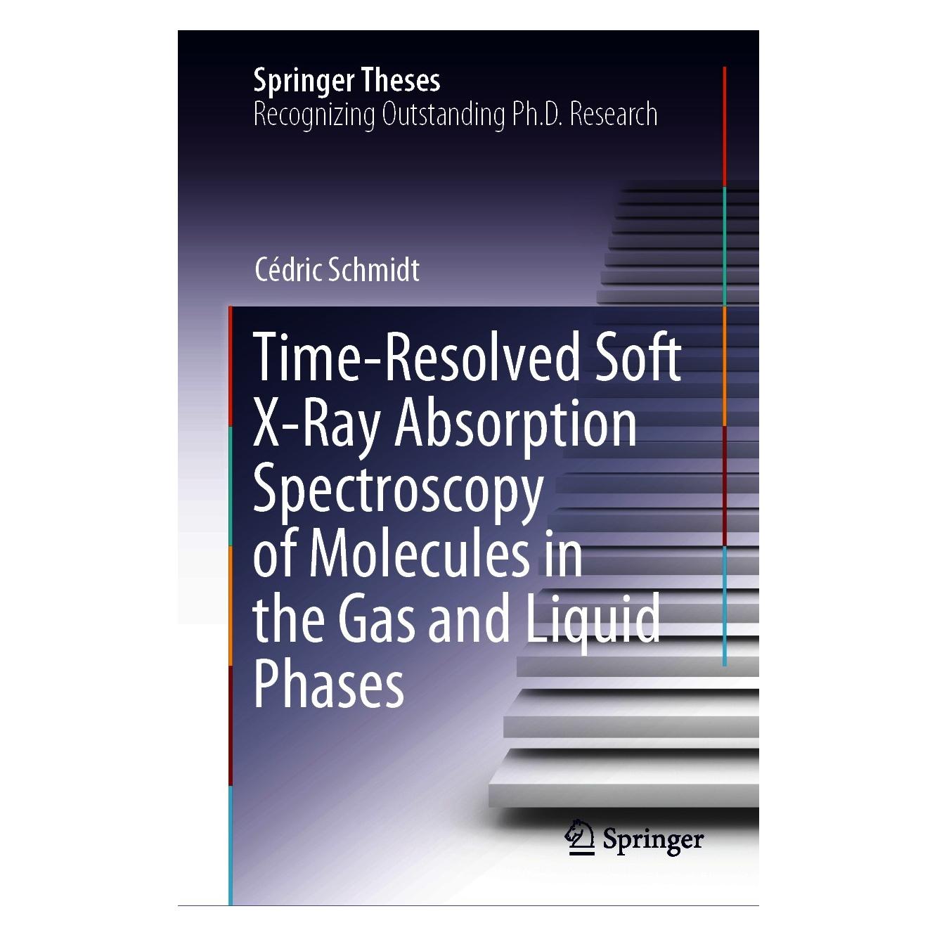 Springer Time-Resolved Soft X-Ray Absorption Spectroscopy of Molecules in the Gas and Liquid Phases (Englisch, Hardcover, Cédric Schmidt) (9783030678371)