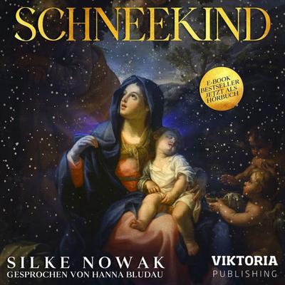 Schneekind - Silke Nowak, Audio, 9783989839700