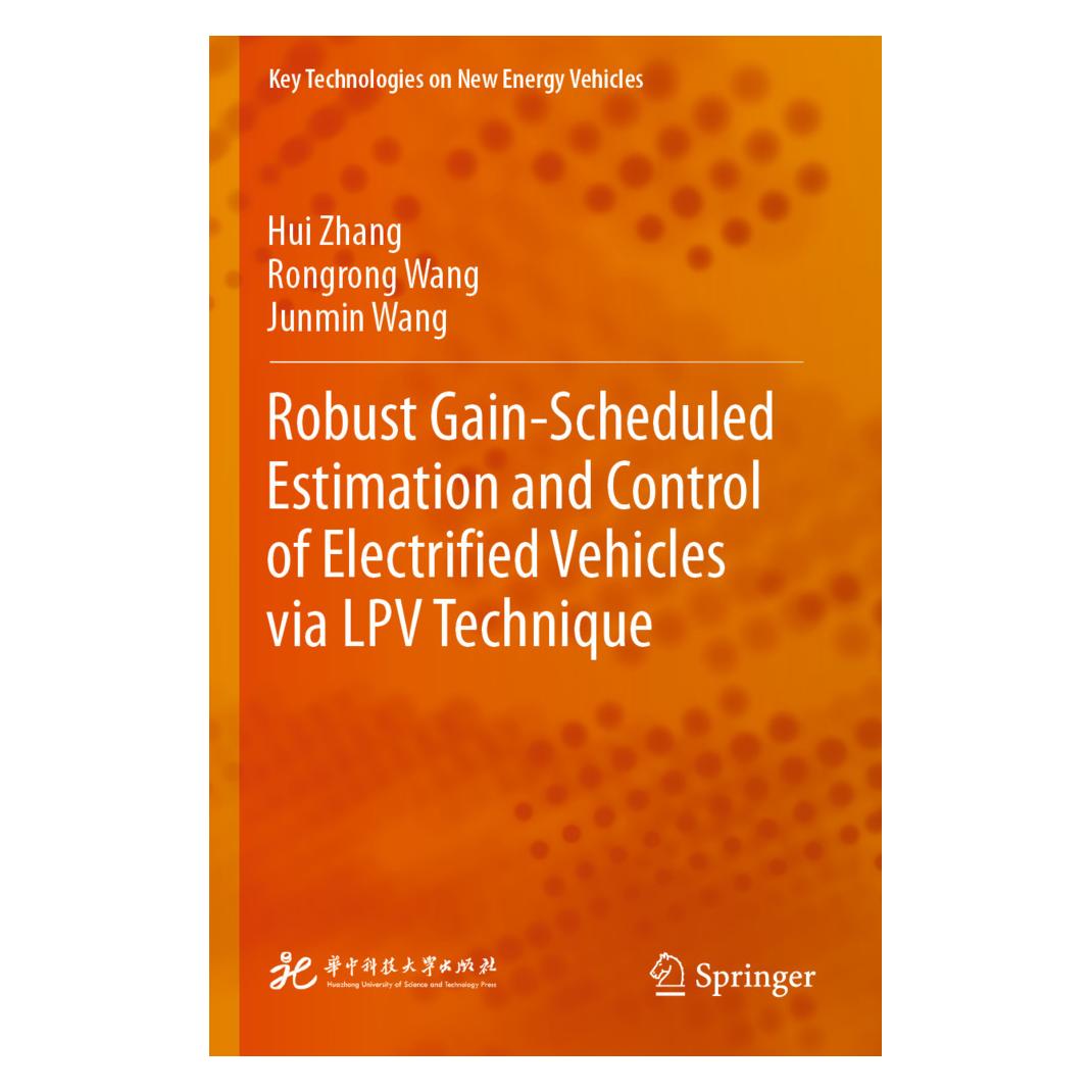 Springer Robust Gain-Scheduled Estimation and Control of Electrified Vehicles via LPV Technique (Englisch, Softcover, Hui Zhang, Junmin Wang, Rongrong Wang) (57092409)