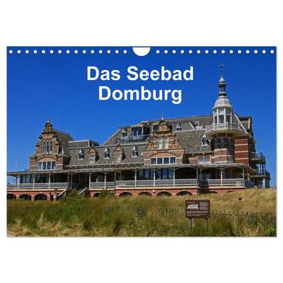Das Seebad Domburg (Wandkalender 2026 DIN A4 quer), CALVENDO Monatskalender