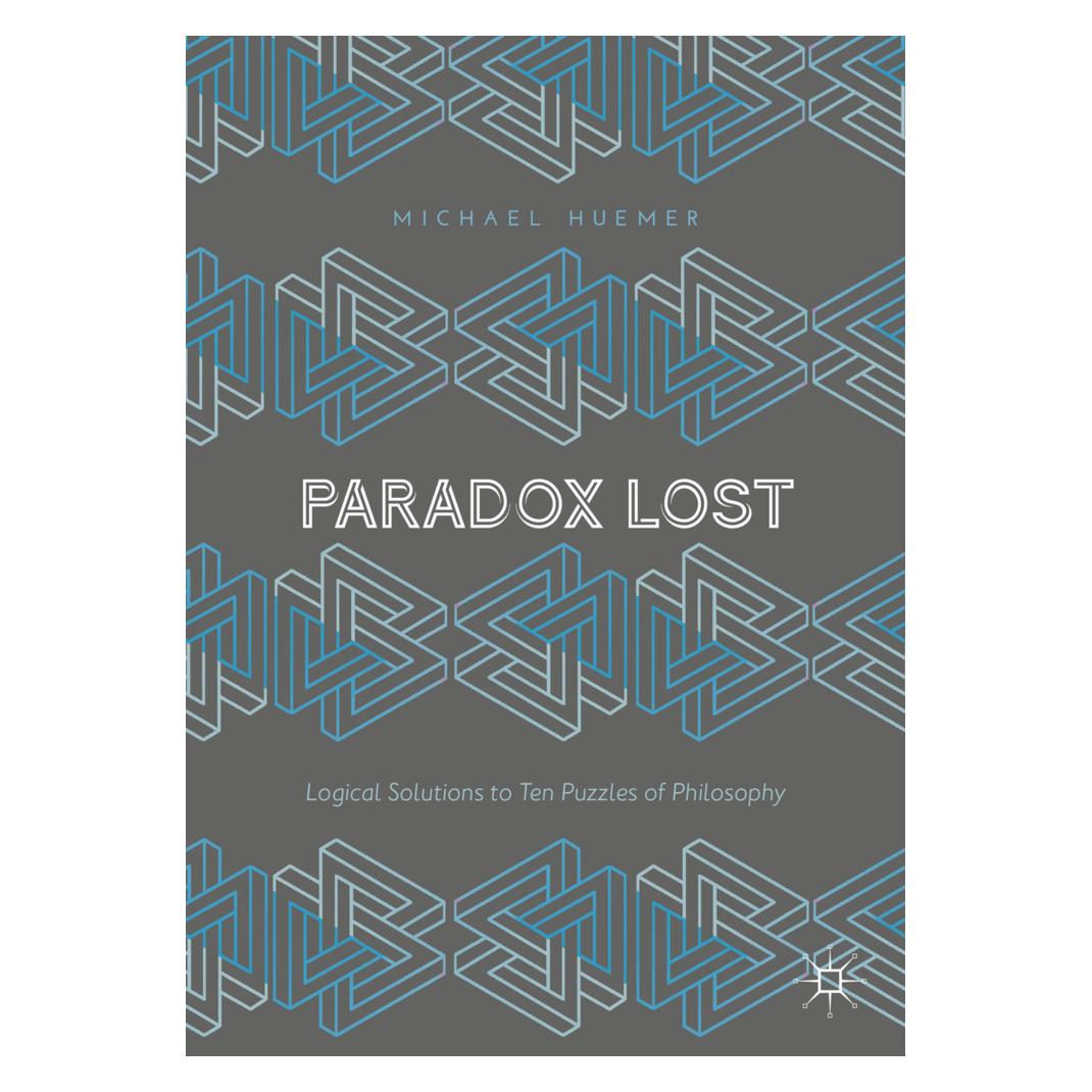 Springer Paradox Lost (Englisch, Softcover, Michael Huemer) (55979832)