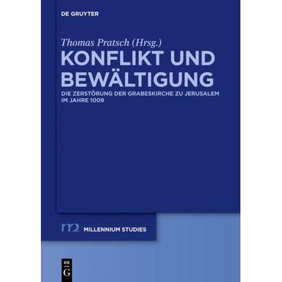 Konflikt und Bewältigung, Gebundene Ausgabe von , De Gruyter, 978-3-11-025351-1