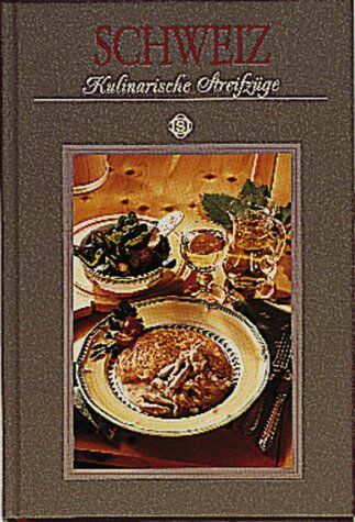 Peter Widmer - Schweiz. Kulinarische Streifzüge: Mit 75 Rezepten - Preis vom 30.09.2026 09:01:18 h