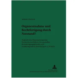Organentnahme und Rechtfertigung durch Notstand?, Fachbücher von Stefanie Diettrich