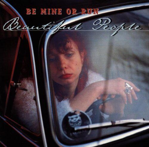 Be Mine Or Run - Beautiful People - Preis vom 17.10.2026 19:25:27 h