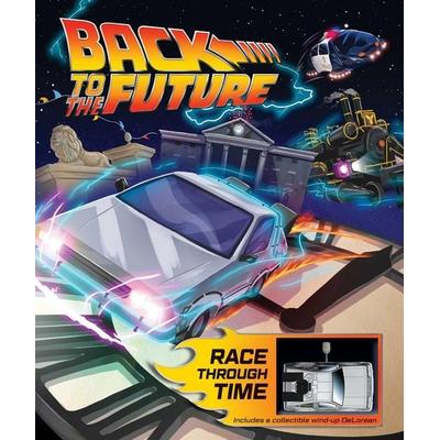 Back to the Future: Race Through Time, Gebundene Ausgabe von Marc Sumerak, Simon & Schuster N.Y., 978-1-68383-548-6