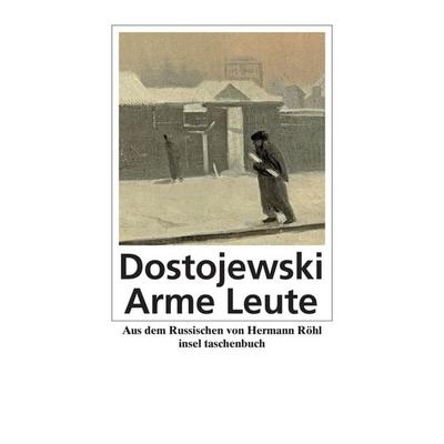 Arme Leute, Taschenbuch von Fjodor M. Dostojewski, Insel, 978-3-458-33846-8