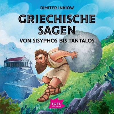 Griechische Sagen. Von Sisyphos bis Tantalos - Dimiter Inkiow,Susanne Inkiow, Audio, 9783731391968