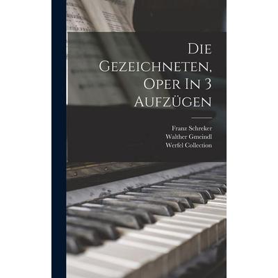 Die Gezeichneten, Oper In 3 Aufzügen -