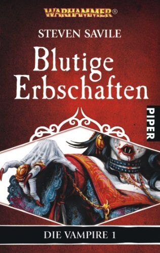 Steven Savile - Blutige Erbschaften: WarhammerDie Vampire 1 - Preis vom 12.10.2026 11:37:12 h