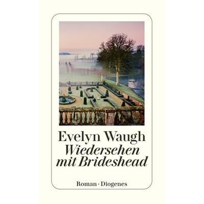 Wiedersehen mit Brideshead, Taschenbuch von Evelyn Waugh, Diogenes Verlag AG, 978-3-257-24319-2