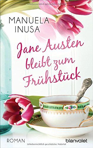Manuela Inusa - Jane Austen bleibt zum Frühstück: Roman - Preis vom 13.10.2026 19:28:25 h