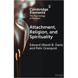 Attachment, Religion, and Spirituality, Sachbücher von Edward Davis, Pehr Granqvist