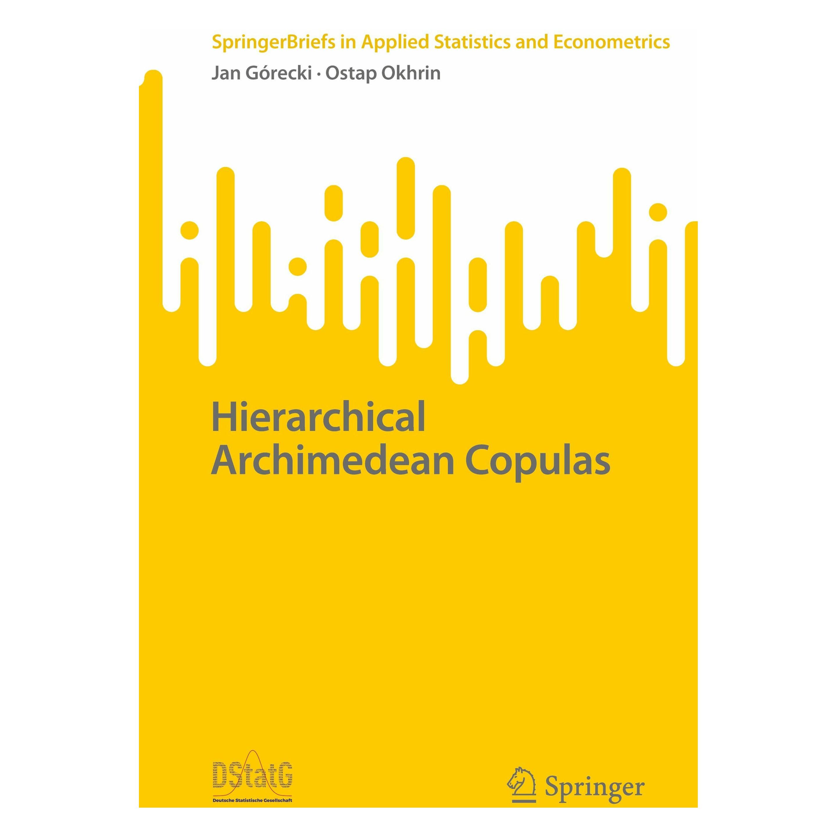 Springer Hierarchical Archimedean Copulas (Englisch, Softcover, Jan Górecki, Ostap Okhrin) (46381608)