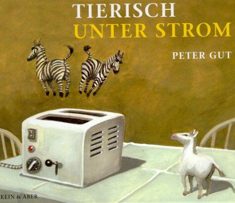 Peter Gut - Tierisch unter Strom - Preis vom 04.10.2026 03:51:26 h