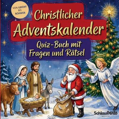 Christlicher Adventskalender: Quiz-Buch mit Fragen und Rätsel, Taschenbuch von Schlauvento Interactive, Schlauvento Interactive, 978-3-693-19569-7