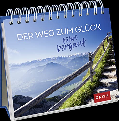 Groh Verlag - Der Weg zum Glück führt bergauf - Preis vom 30.09.2026 09:01:18 h