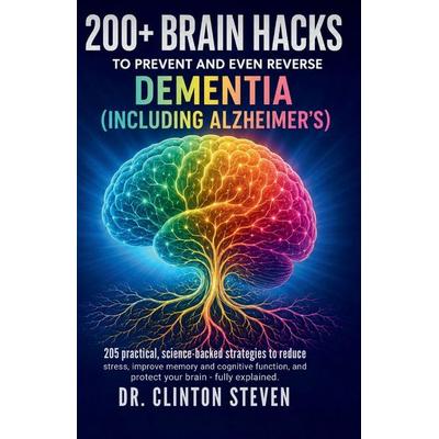 200+ BRAIN HACKS, Taschenbuch von Clinton Steven, Independently Published