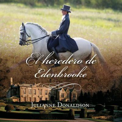 El heredero de Edenbrooke - Julianne Donaldson, Audio, 9789180560900