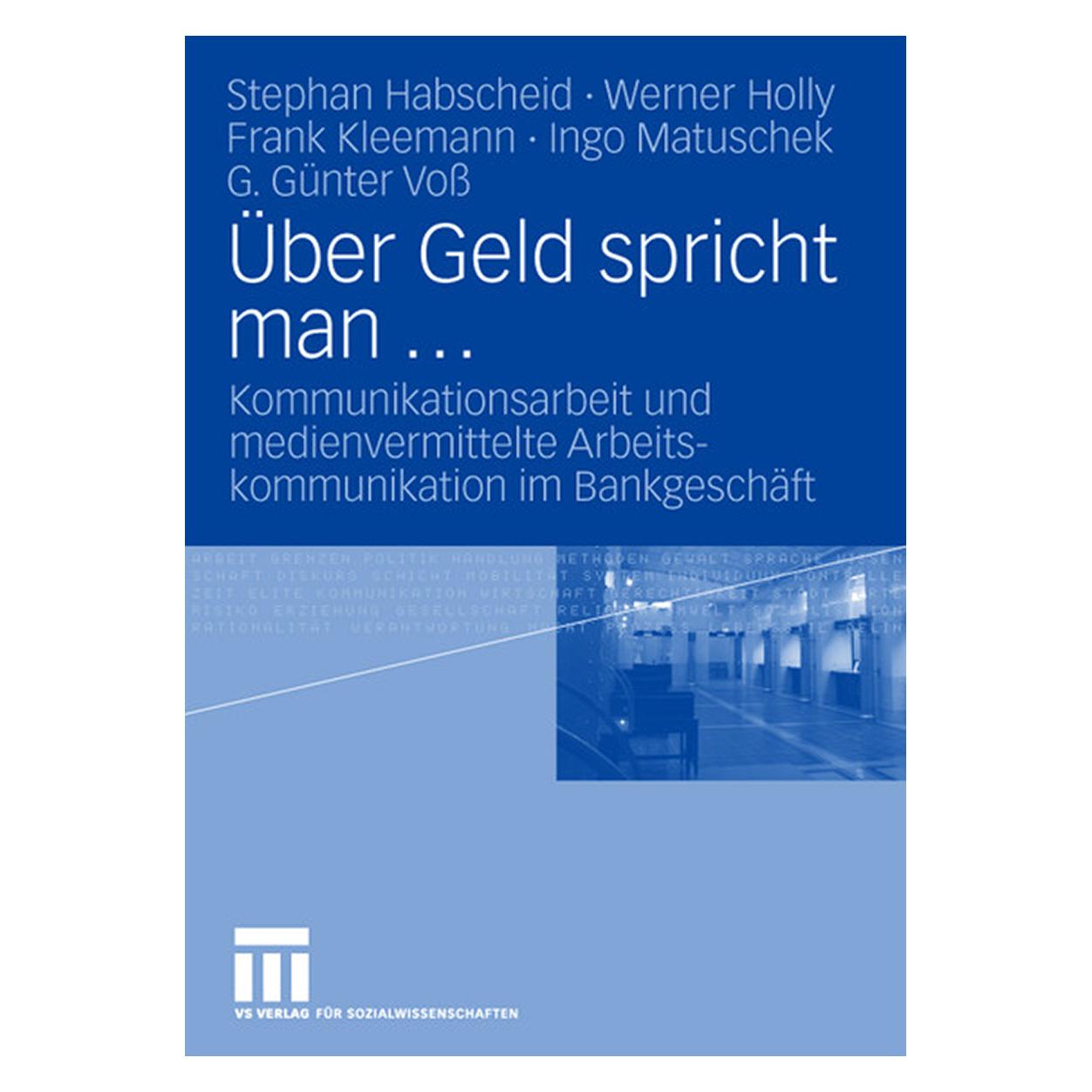 VS Über Geld spricht man (Deutsch, Frank Kleemann, G. Günter Voss, Ingo Matuschek, Stephan Habscheid, Werner Holly) (7605498)