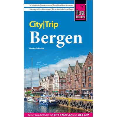 Reise Know-How CityTrip Bergen, Taschenbuch von Martin Schmidt, Reise Know-How Verlag Peter Rump GmbH, 978-3-8317-3942-4