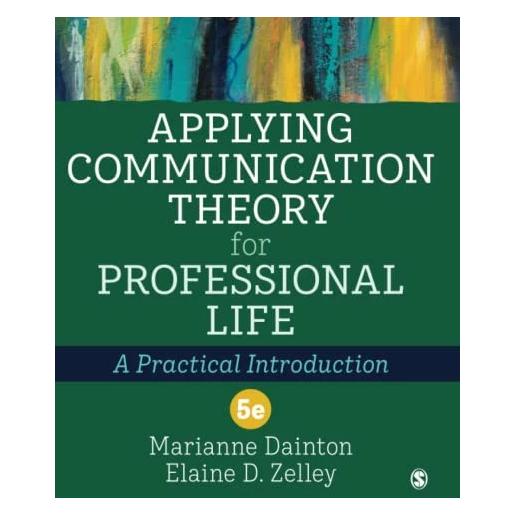 Sage Publications Applying Communication Theory for Professional Life (Englisch, Elaine D. Zelley, Marianne Dainton) (41810208)