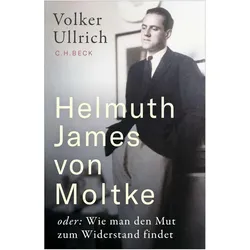 Helmuth James von Moltke, Biografien von Volker Ullrich