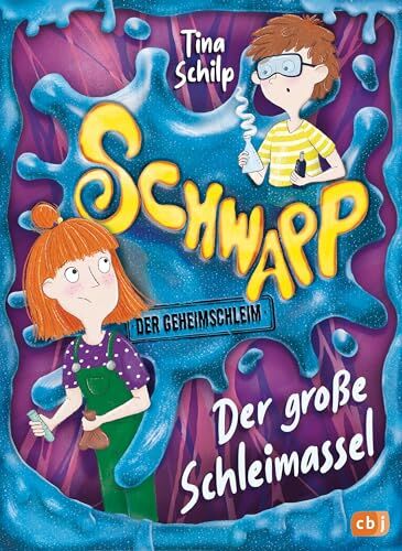 Tina Schilp - Schwapp, der Geheimschleim - Der große Schleimassel: Auftakt der schleimigsten Kinderbuchreihe aller Zeiten! (Die Schwapp-Reihe, Band 1) - Preis vom 18.10.2026 19:22:15 h