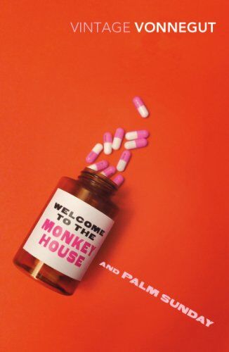 Kurt Vonnegut - Welcome To The Monkey House and Palm Sunday: An Autobiographical Collage: Welcome to the Monkey House, Palm Sunday - Preis vom 30.09.2026 22:30:23 h