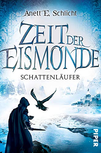 Schlicht, Anett E. - Zeit der Eismonde: Schattenläufer - Preis vom 09.10.2026 07:28:09 h