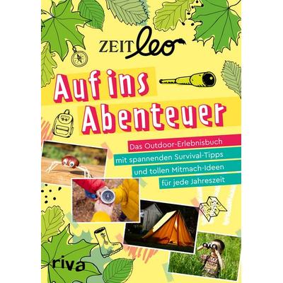 ZEIT LEO – Auf ins Abenteuer, Taschenbuch von , Riva, 978-3-7423-2050-6