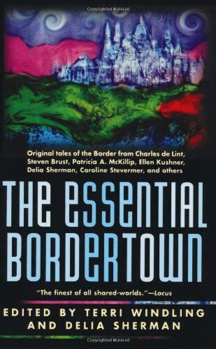 Delia Sherman - Essential Bordertown (Borderlands) - Preis vom 12.10.2026 11:37:12 h