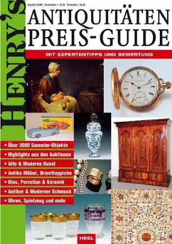 Franz-Christoph Heel - Henry's Antiquitäten Preisguide: Mit Expertentipps und Bewertung - Preis vom 30.09.2026 09:01:18 h